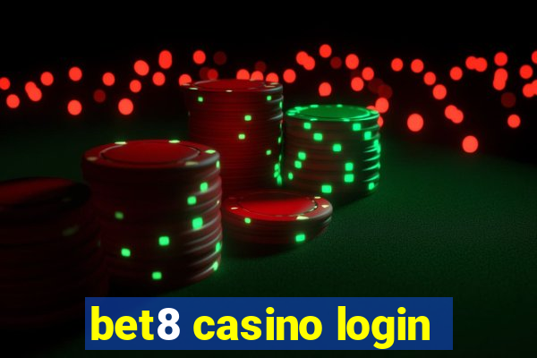 bet8 casino login